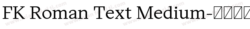 FK Roman Text Medium字体转换